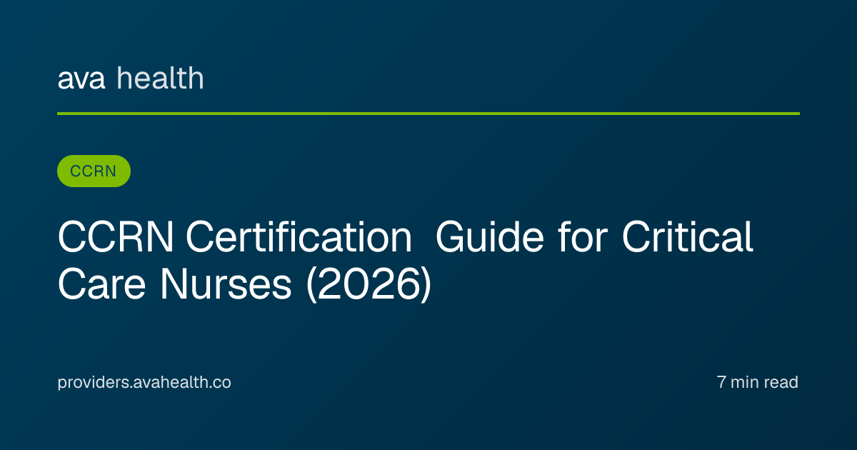 Ava Health · CCRN Certification Guide 2026: Eligibility, Exam & Salary