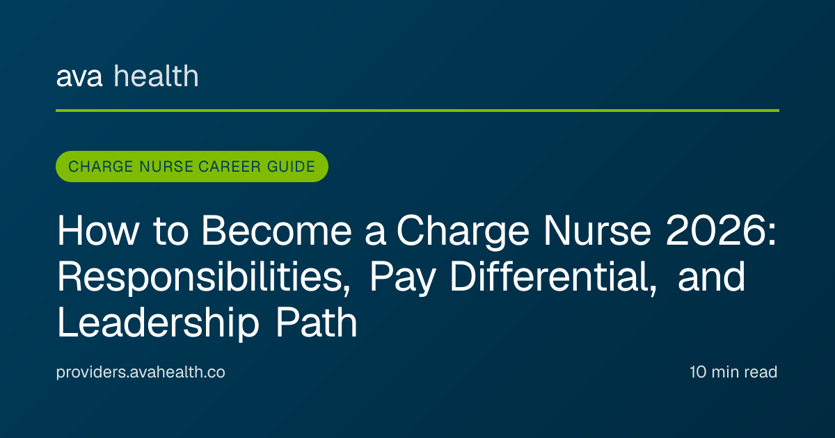 Ava Health · How to Become a Charge Nurse 2026: Responsibilities, Pay ...