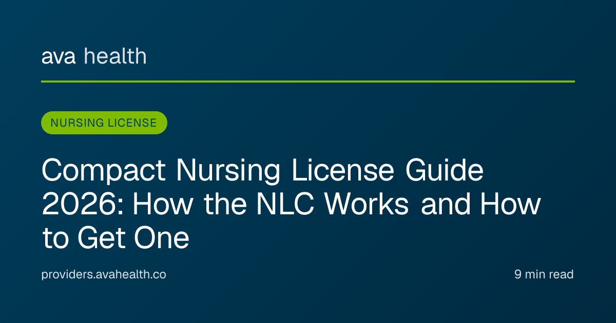 Ava Health · Compact Nursing License Guide 2026: NLC, Multistate ...