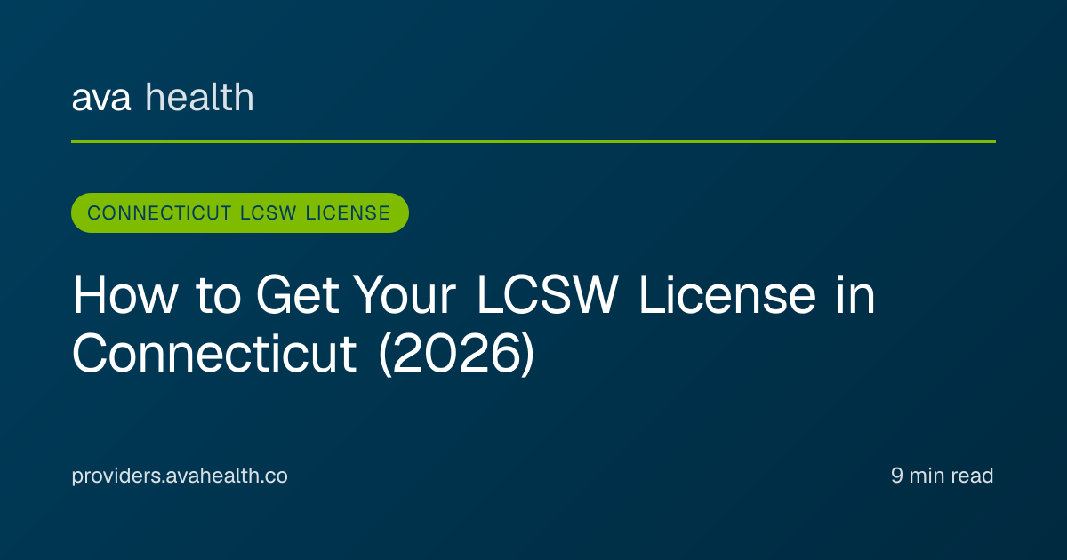 Ava Health · Connecticut LCSW License 2026 | DPH Requirements Guide