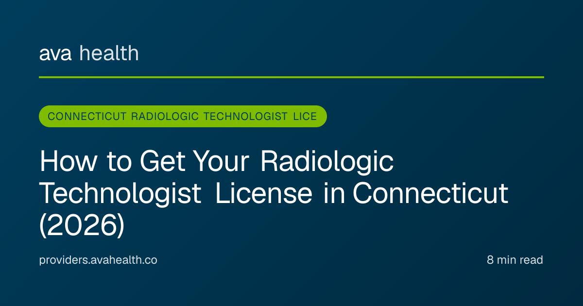 Ava Health · Connecticut Radiologic Technologist License 2026 | CT DPH ...