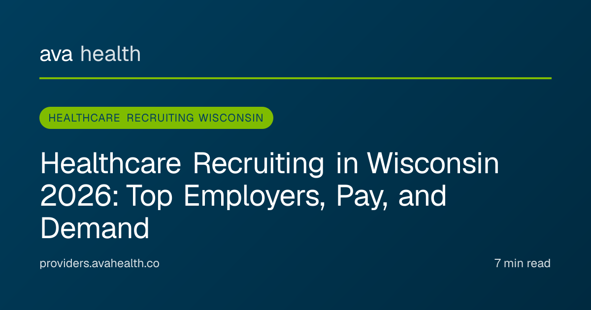 Ava Health · Wisconsin Healthcare Jobs 2026 | Milwaukee + Madison