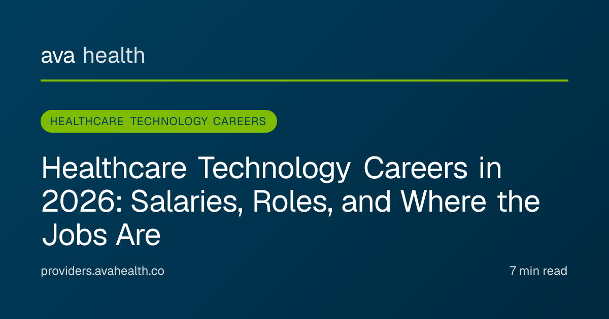 Ava Health · Healthcare Technology Careers 2026: Salaries and Top Roles