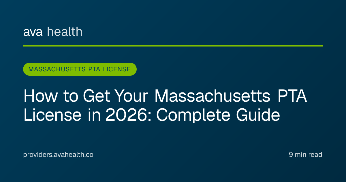Ava Health · Massachusetts PTA License 2026 | Complete Licensing Guide