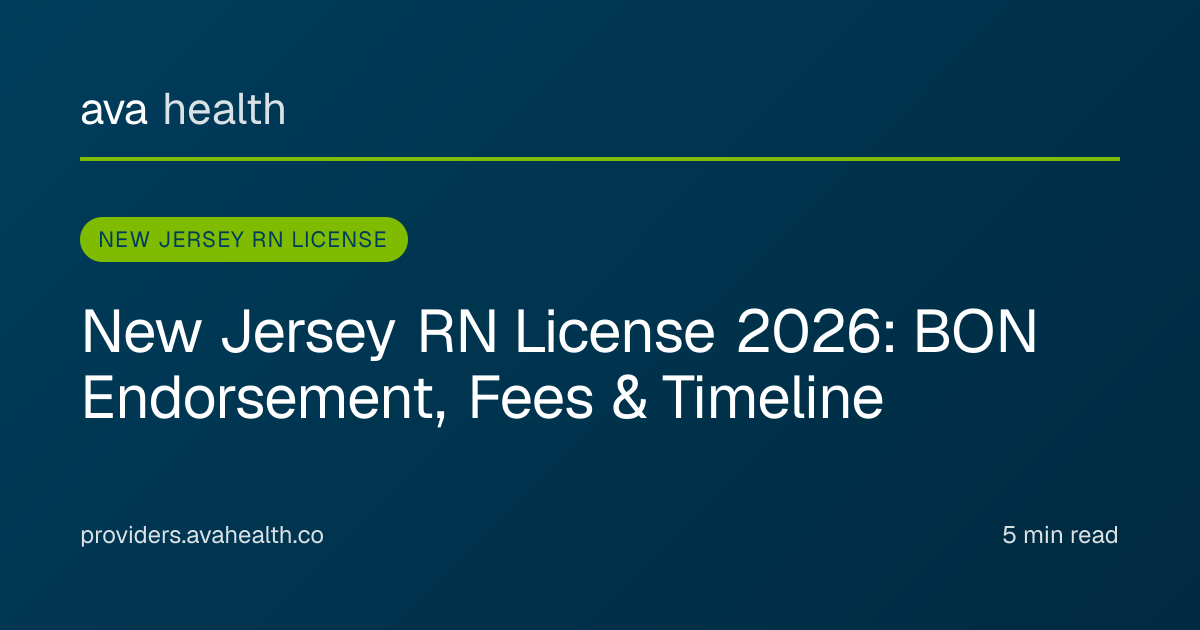 Ava Health · New Jersey RN License 2026: State BON Endorsement & Timeline