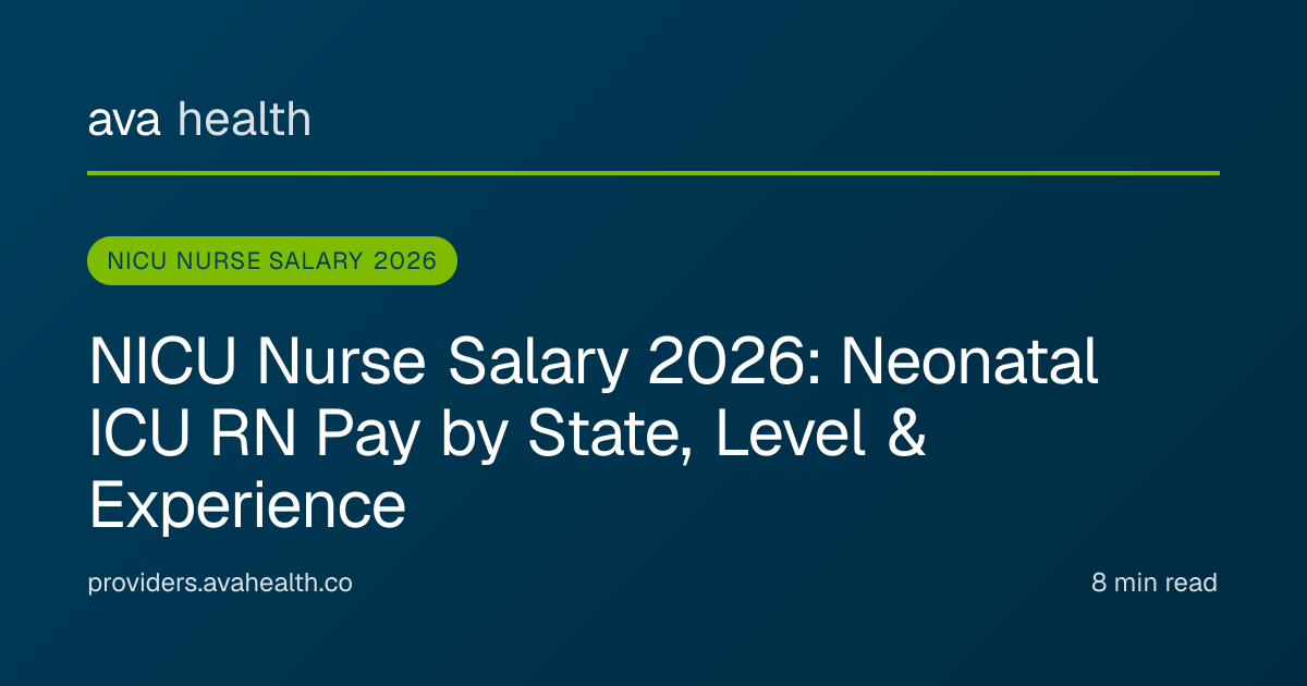 Ava Health · NICU Nurse Salary 2026 | Neonatal ICU RN Pay Guide