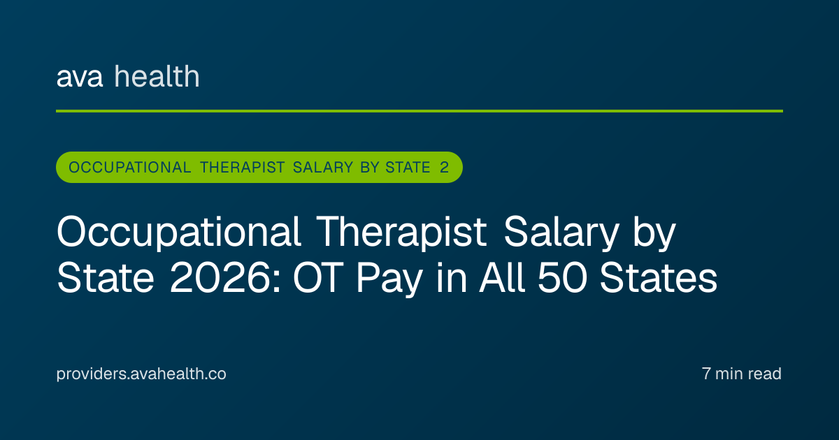 Ava Health · Occupational Therapist Salary by State 2026 | OT Pay