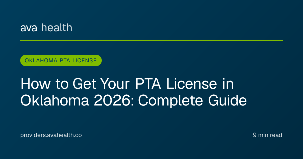 Ava Health · Oklahoma PTA License 2026 | Licensing Requirements & Steps