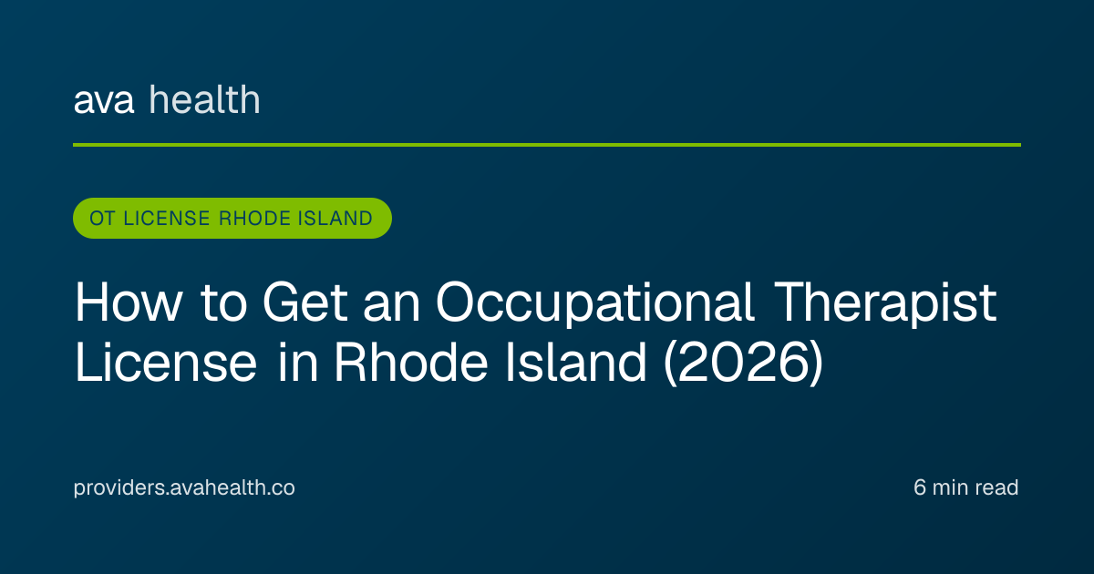 Ava Health · OT License Rhode Island 2026 | OTR/L Endorsement
