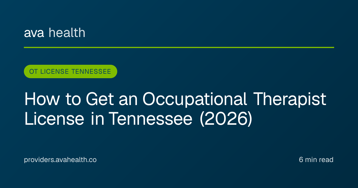 Ava Health · OT License Tennessee 2026 | OTR/L Endorsement & Compact