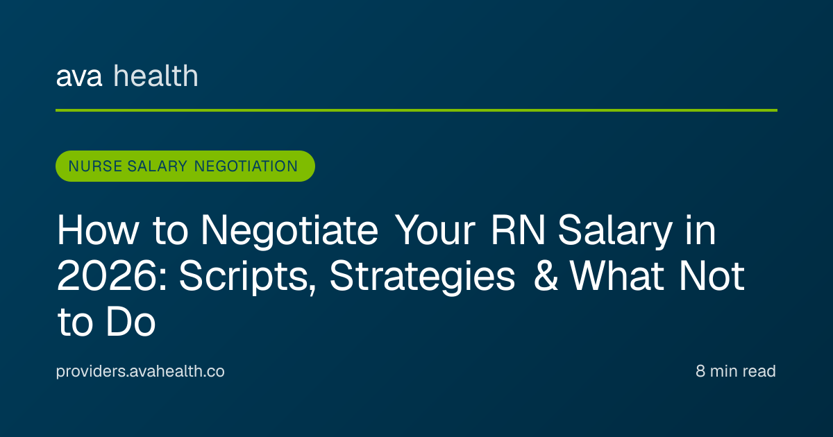 Ava Health · RN Salary Negotiation Guide 2026: Scripts & Strategies