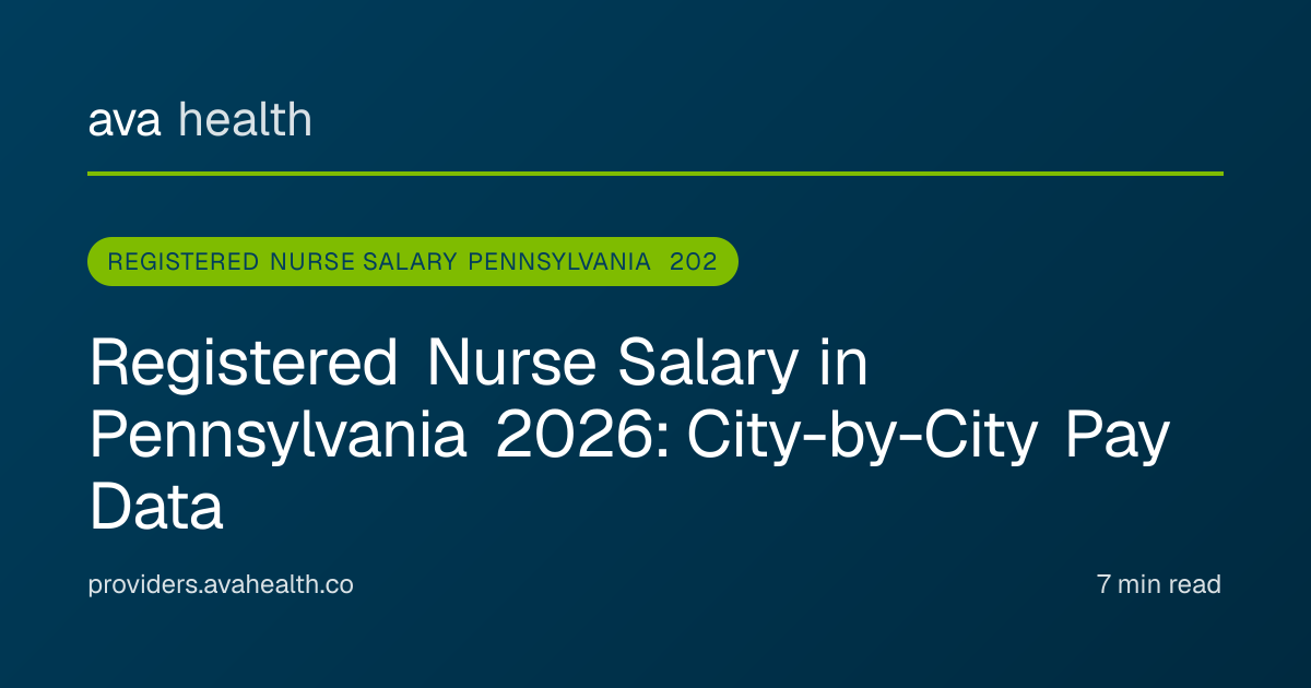 Ava Health · RN Salary Pennsylvania 2026 | PA Nurse Pay by City