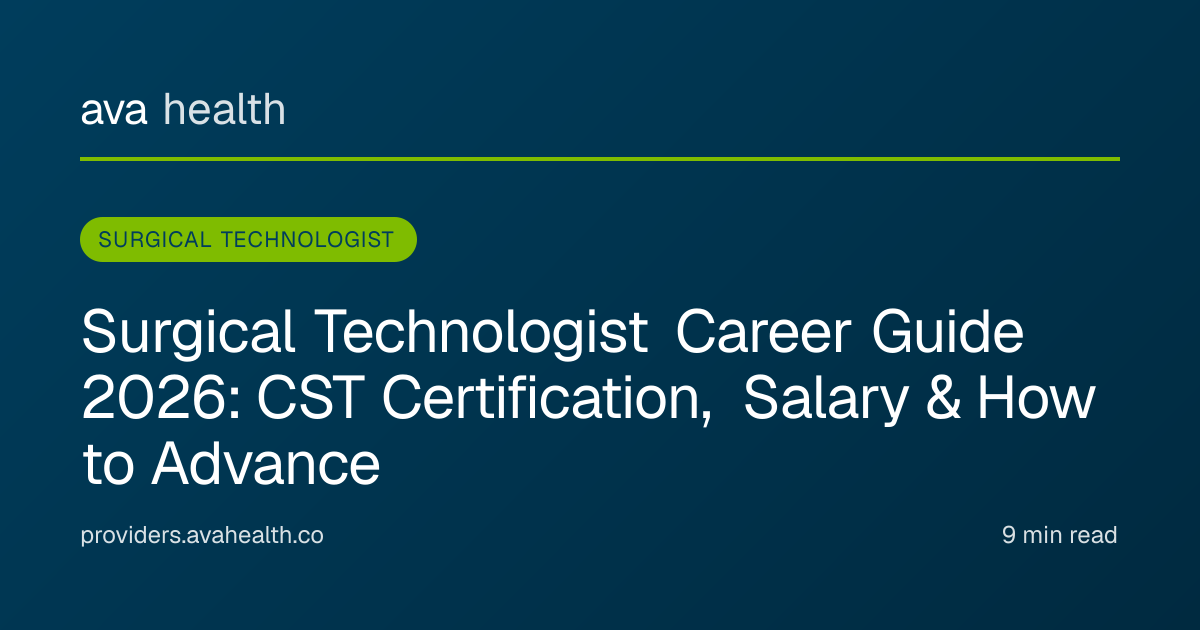 Ava Health · Surgical Technologist Career Guide 2026: CST Certification ...