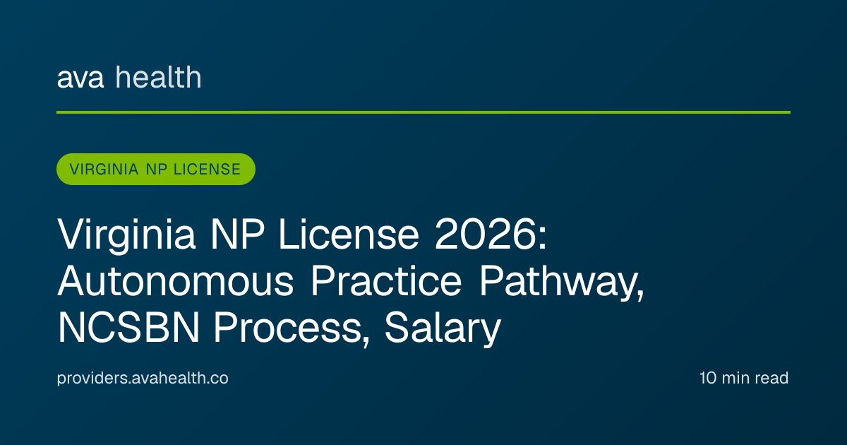 Ava Health · Virginia NP License 2026 | VA Nurse Practitioner License Guide
